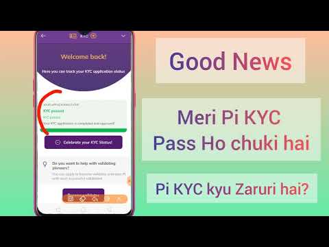 Good news pi KYC pass ho gai l pi kyc important why?