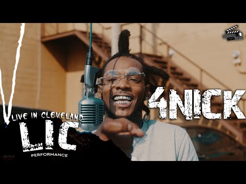 4Nick - 100 shots | Live In Cleveland | with @LawaunFilms