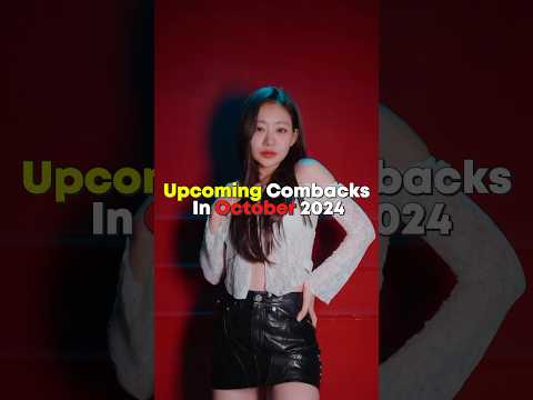 Upcoming Comebacks In October 2024 #shorts #trend #kpop #1million #jennie #blackpink #itzy #aespa