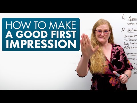 How to Make a Good First Impression