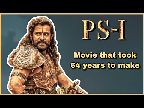 History of PS 1 Movie | Ponniyin Selvan