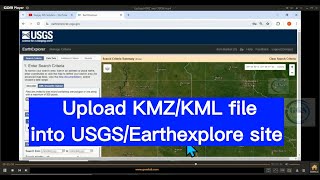 How to upload KML/KMZ file into USGS/Earthexplorer site