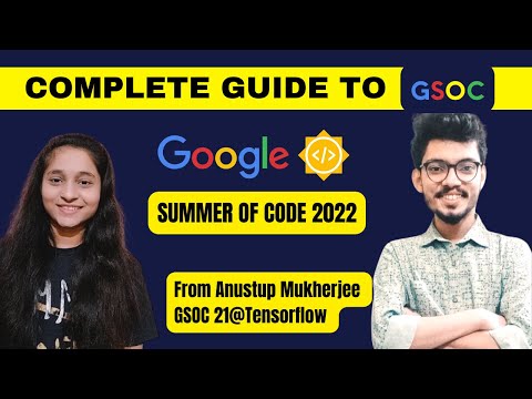 Complete Guide to Google Summer of Code | GSOC proposal | How to Start?