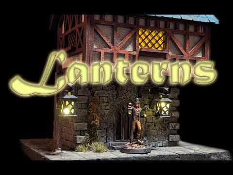 LED Lit Lanterns for model building TTRPG - Dungeons & Dragons