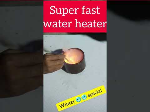 super fast water heater | 🥶🥶🥶🥶🤫🤫