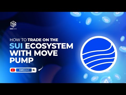 How To Trade On The Sui Ecosystem With Move Pump