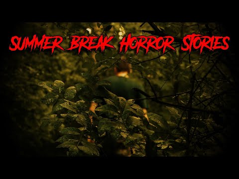 (3) Creepy SUMMER BREAK Stories [Hiking Encounter & MORE!]