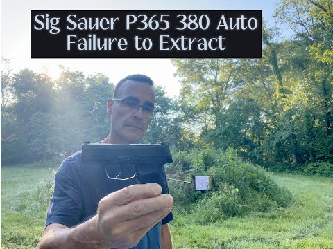 Sig Sauer P365 380 Auto failure to extract and how I fixed it.