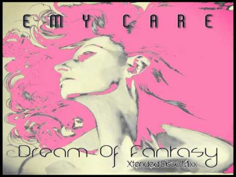 EMY CARE - Dream Of Fantasy (Xtended Disco Mixx) [Italo Disco 2o15]