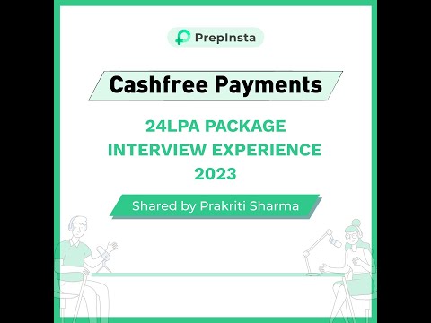 Cashfree Interview Experience Shared by - Prakriti Sharma