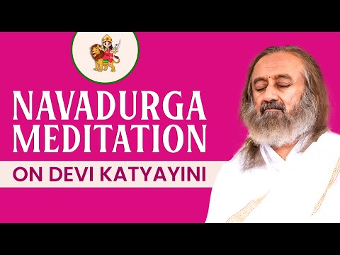 Manifesting Desires | संकल्प सिद्धि | Navadurga Meditation | Gurudev