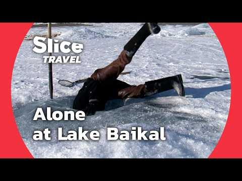 Six Months Alone: Sylvain Tesson's Baikal Adventure | SLICE TRAVEL