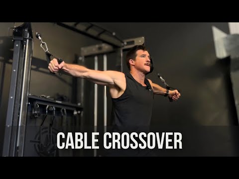 Cable Crossover - Technique, Benefits, Rep Ranges, and Common Mistakes