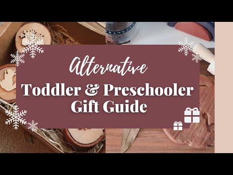 Alternative Preschooler Gift Guide | Christmas Gift List For Toddlers & Preschoolers