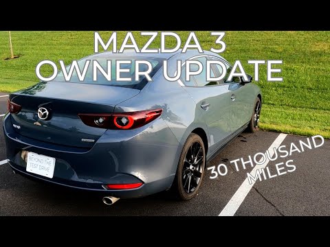 30 Thousand Miles | Mazda 3 Owner Review Update