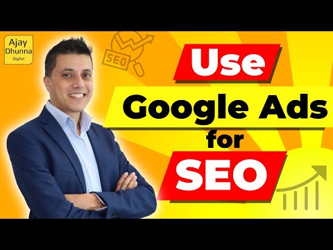 How To Use Google Ads For SEO | SEO vs Google Ads Explained | Adwords Ajay Dhunna