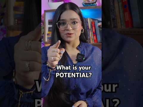 What is Your Potential? You can do it!