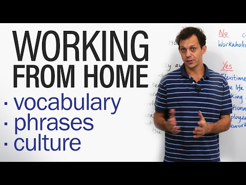 Working from Home: Vocabulary, Phrases, and more