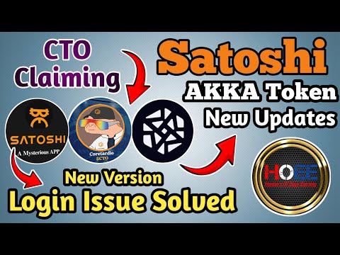 🚀 Satoshi CTO Claiming/CTO Withdrawal & Vesting Schedule/Akka Token Update/Satoshi Login Problem