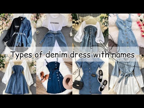 Types of denim dress with names/Denim dress outfit ideas/Denim dress for girl/Denim dress name