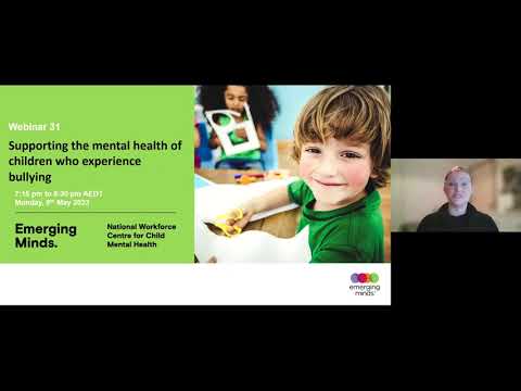 Supporting the mental health of children who experience bullying webinar