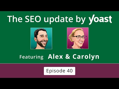 The #SEOUpdateByYoast: February 2024 | #YoastSEO