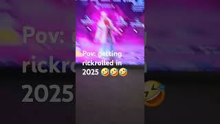 Getting rickrolled in 2025 be like 🤣🤣🤣