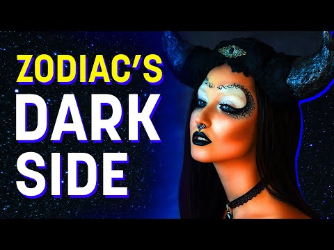 The Dark Side of Each Zodiac Sign