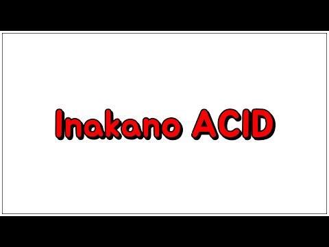 Inakano ACID 参考動画