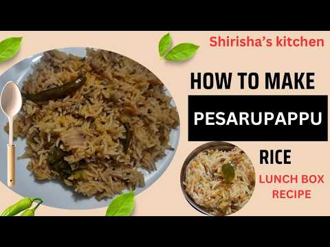 పెసరపప్పు బిర్యానీ/ Pesarupappu rice/simple lunch box recipe/pesarupappu biryani/moong dal rice