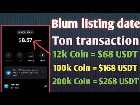 Blum থেকে টাকা উত্তোলন করুন | Blum listing date | Blum TON transaction