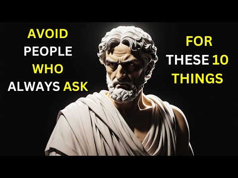 If Someone Asks for These 10 Things, It’s a Huge Red Flag—Be Careful | Stoicism