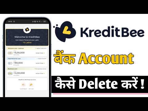 KreditBee Me Bank Account Kaise Delete Kare, KreditBee Bank Account Delete