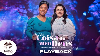 Delete Hungria e Eliã Oliveira | Coisa do Meu Deus [Playback com Letra]