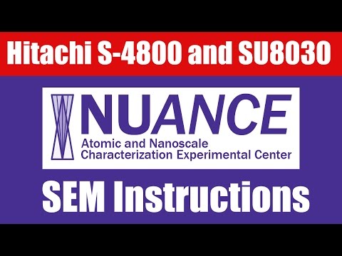 Hitachi S-4800 and SU8030 FE-SEM Instructional Video - Northwestern University