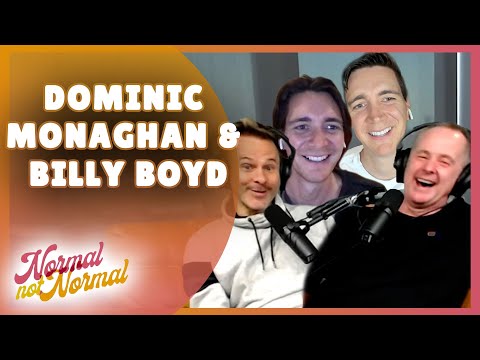 Season 3 Episode 13: Dominic Monaghan & Billy Boyd | Normal Not Normal