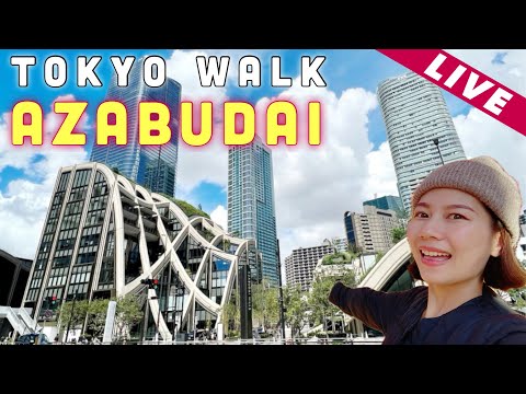 🔴LIVE | TOKYO WALK🗼 New landmark "Azabudai Hills" ♡