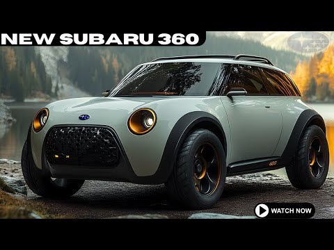 2025 Subaru 360 Review First Look : This WOW AMAZING!