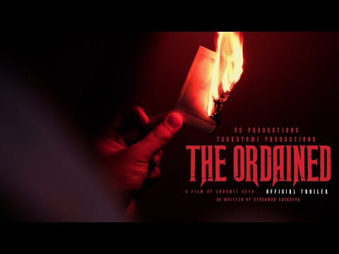 THE ORDAINED | Official Trailer | Sidhaant Sood | Anisha Sharma | Shaumit Seth