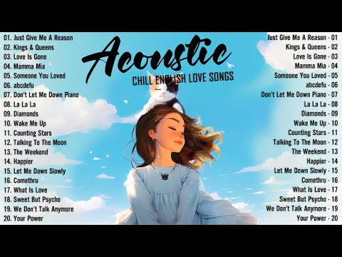 Soft Acoustic Songs 2024 🎈 Best Chill English Acoustic Love Songs 🎈 Top Chill Acoustic Music 2024