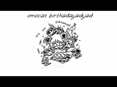 Happy Birthday to the one and only, OMOCAT!