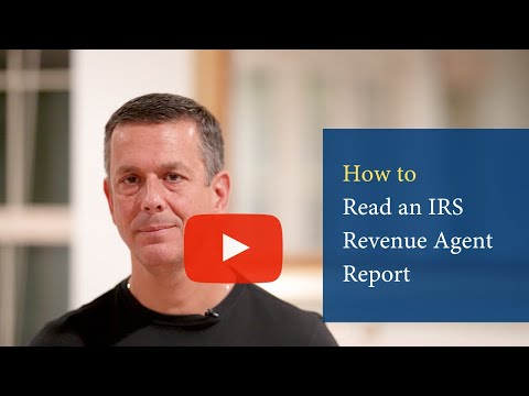 How to Read an IRS Revenue Agent Report