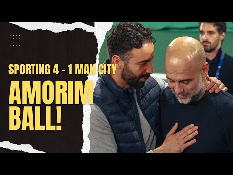 AMORIM BALL | Sporting 4-1 Man City | Pillah Sports