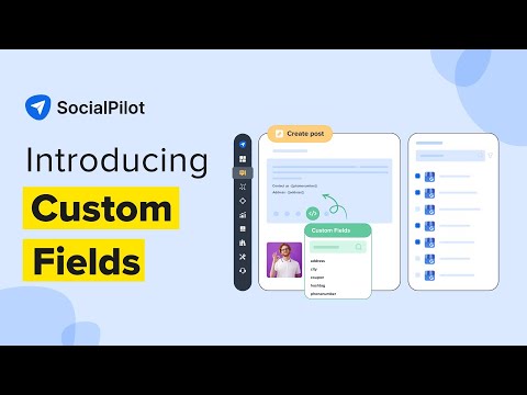 How to Tailor Posts for Different Locations/Accounts With Custom Fields on SocialPilot