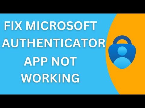 Fix Microsoft Authenticator App Not Working/Codes Not Showing (2024)