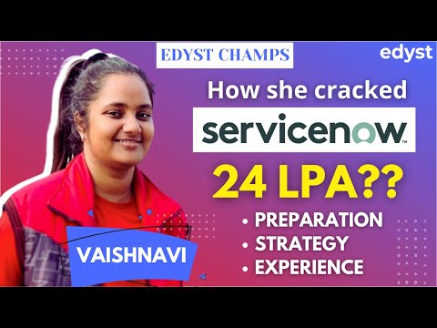 Edyst Champs - Vaishnavi | 24 LPA+ | ServiceNow Experience