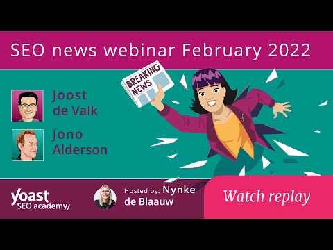 SEO news webinar: February 2022