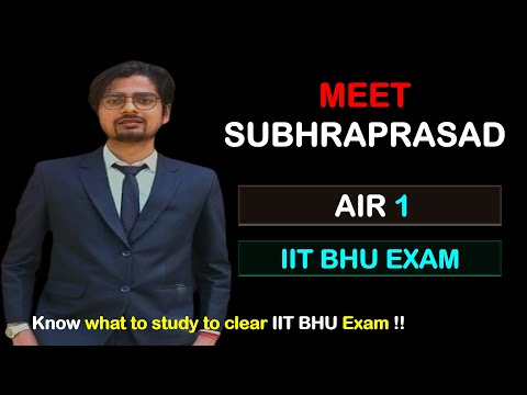 MEET SUBHRA I AIR 1 , IIT BHU EXAM 2023 I IIT BHU