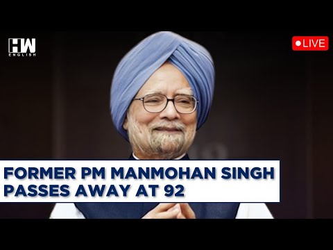 Manmohan Singh LIVE: Former PM Manmohan Singh Passes Away At 92 In Delhi's AIIMS