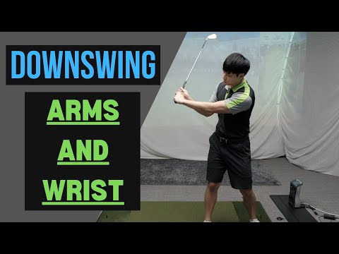 How To Start Your Downswing: ARMS AND WRIST